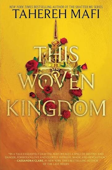 This woven kingdom
Tahereh Madi