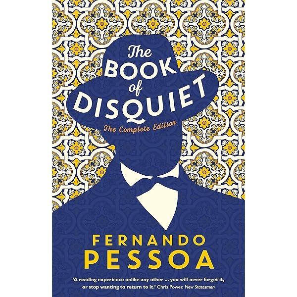 The book of disquiet
Fernando Pessoa