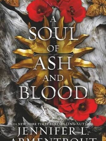 A soul of ash and blood
Jennifer armentrout
