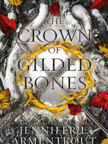 The crown of Gilded bones
Jennifer Armentrout