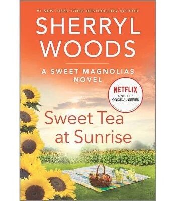 Sweet tea at sunrise
Sherryl Woods