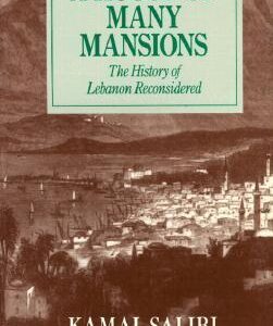 A House Of Many Mansions By Kamal Salibi