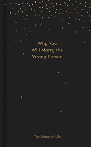1681673093phpdcErks.jpg Why You Will Marry The Wrong Person by The School of Life