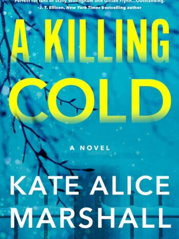 A Killing Cold by Kate Alice Marshall