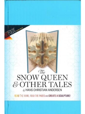 The Snow Queen and Other Stories by Hans Christian Andersen (Artfold)