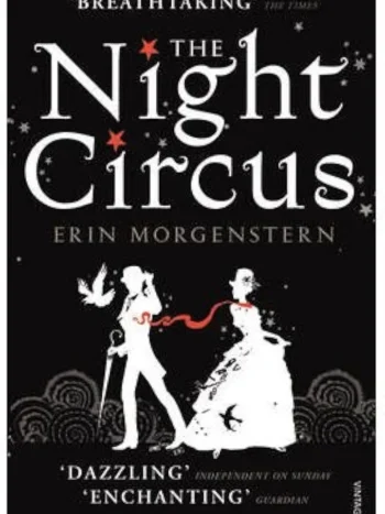 Night Circus by Erin Morganstern