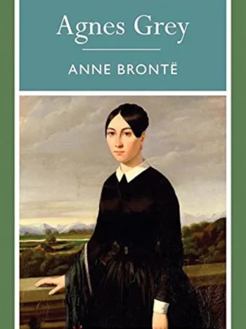 Agnes Grey by Anne Brontë