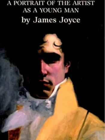 A Portrait of The Artist As A Young Man by James Joyce