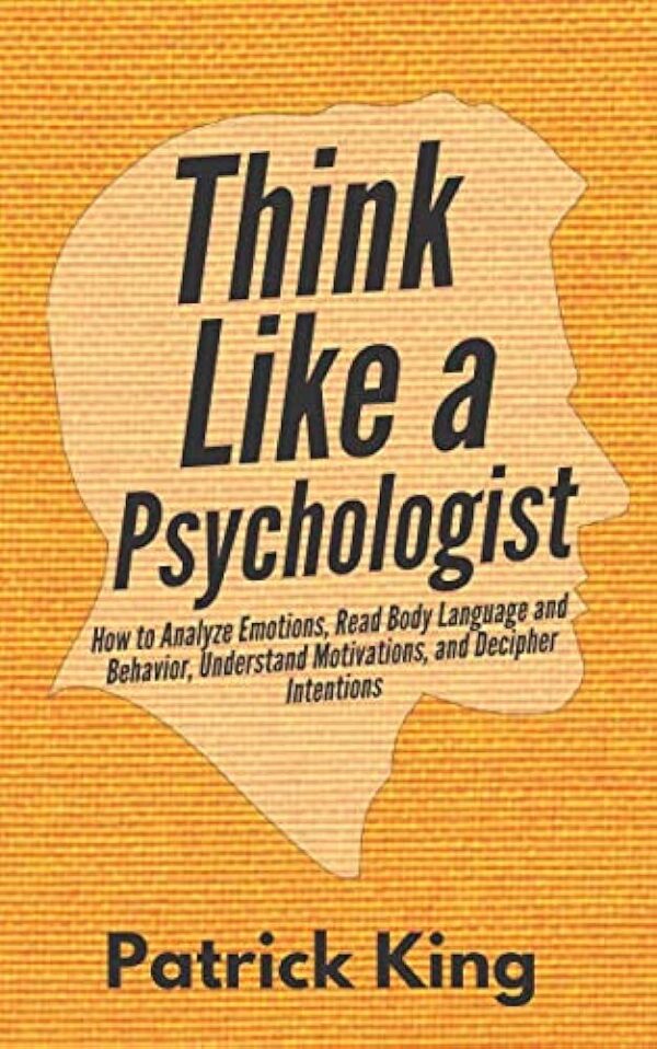 51Gfe1JywL._AC_UF10001000_QL80_.jpg Think Like a Psychologist by Patrick King