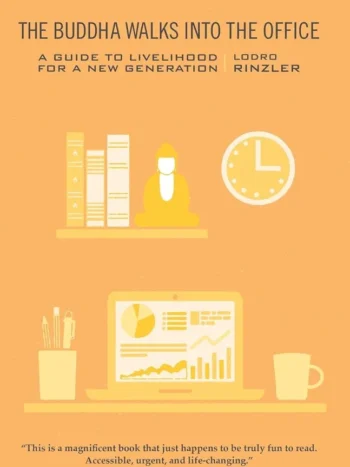 51HNSbEJWIL._AC_UF10001000_QL80_FMwebp_.webp The Buddha Walks Into The Office by Lodro Rinzler