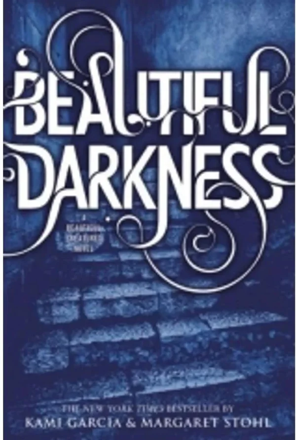 Beautiful Darkness by Kami Garcia and Margaret Stohl