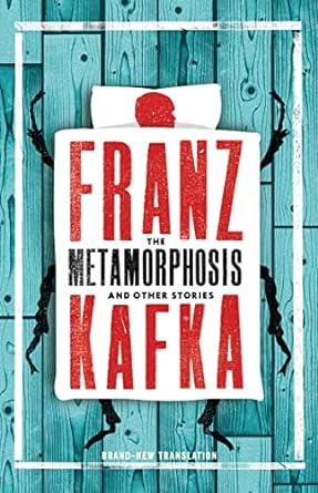 The Metamorphosis by Franz Kafka