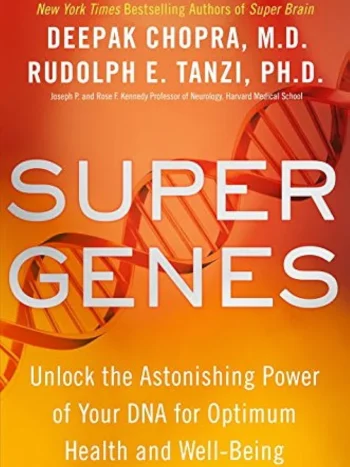 51ryZ4SaSrL._AC_UF10001000_QL80_FMwebp_.webp Super Genes by Deepak Chopra and Rudolph E. Tanzi