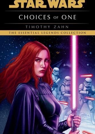 Star Wars: Choices of One by Timothy Zahn