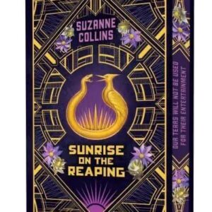 Sunrise on the Reaping by Suzanne Collins
