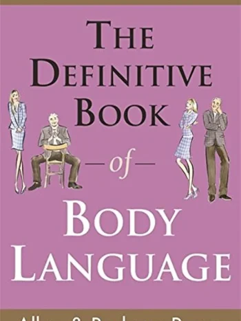 The Definitive Book of Body Language by Barbara and Allan Pease