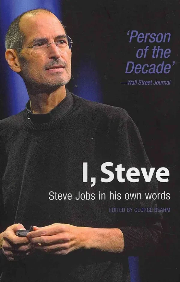 Steve Jobs in His Own Words