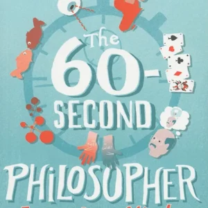 60 Second Philosopher by Andrew Pessin