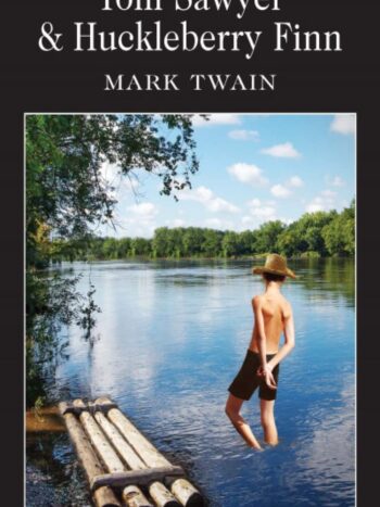 Tom Sawyer & Huckleberry Finn by Mark Twain