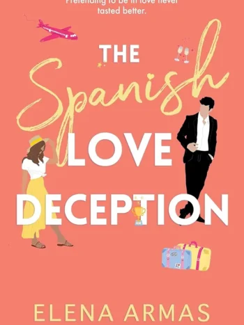 The Spanish Love Deception by Elena Armas