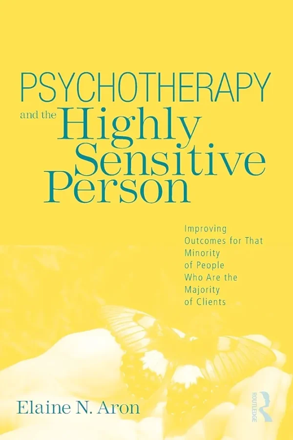 61PluVABeLS._AC_UF10001000_QL80_FMwebp_.webp Psychotherapy of A Highly Sensitive Person by Dr. Elaine Aron