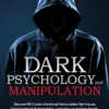 61X8IJmUqiL._AC_UF10001000_QL80_FMwebp_.webp Dark Psychology and Manipulation by William Cooper