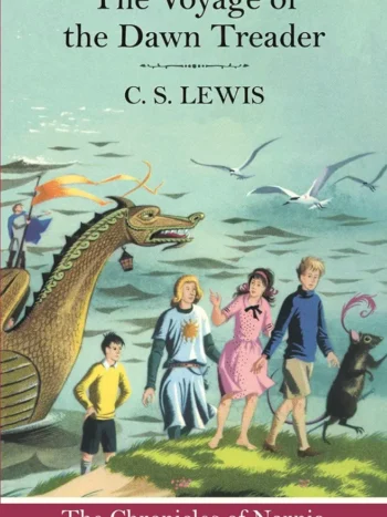 The Voyage of the Dawn Trader by C.S. Lewis