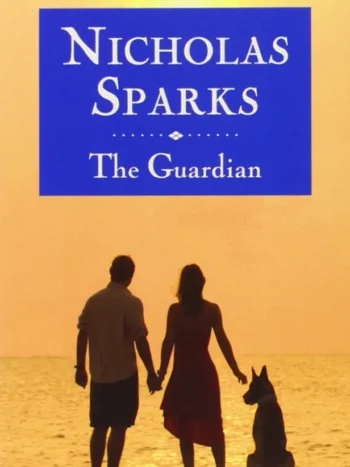 The Guardian by Nicholas Sparks