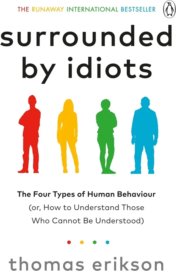 Surrounded by Idiots by Thomas Erikson
