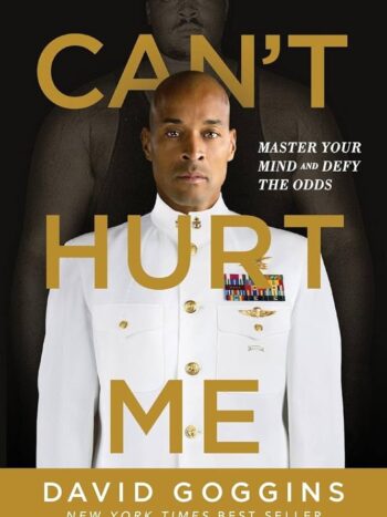Can't Hurt Me by David Goggins