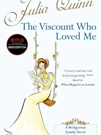 The Viscount Who Loved Me by Julia Quinn