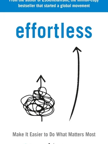 Effortless by Greg McKeown