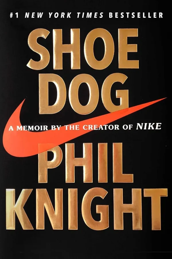 Shoe dog by Phil Knight