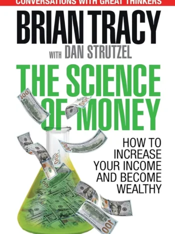 71Cwx7QWIXL._AC_UF10001000_QL80_FMwebp_.webp The Science of Money by Brian Tracey and Dan Strutzel