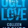 Ugly Love by Colleen Hoover