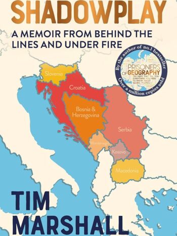 Shadowplay by Tim Marshall