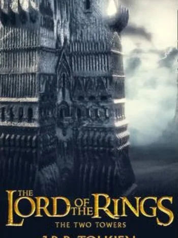 The Lord of The Rings: The Two Towers (book 2) by J.R.R. Tolkien