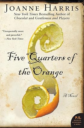 71Srm2Ngk0L._SY425_.jpg Five Quarters of the Orange by Joanne Harris