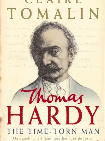 71WQynUEpEL._AC_UF10001000_QL80_FMwebp_-1.webp Thomas Hardy The Time Torn Man by Claire Tomalin