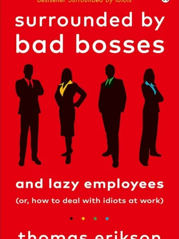 71WZH1BKxUS._AC_UF8941000_QL80_FMwebp_.webp Surrounded by Bad Bosses by Thomas Erikson