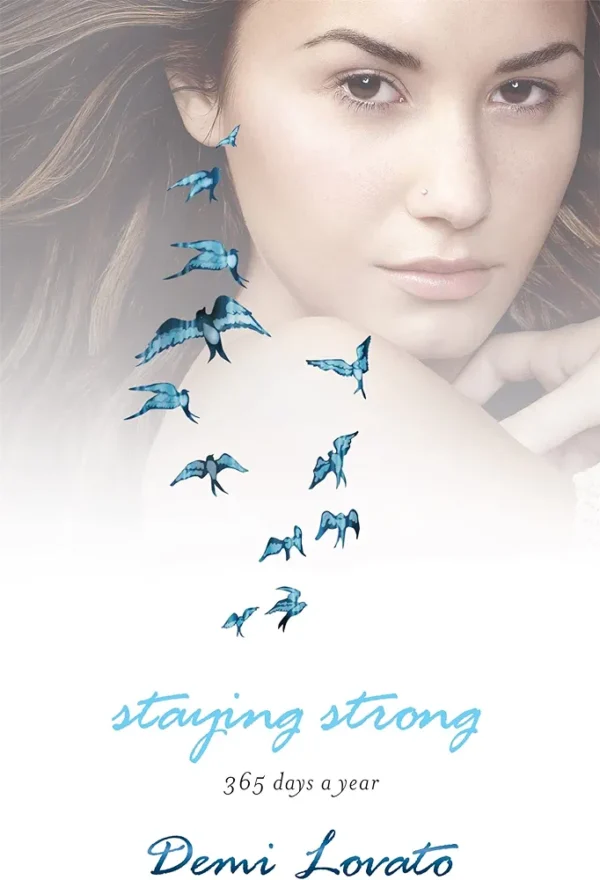 Staying Strong by Demi Lovato