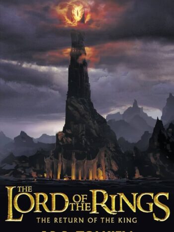 The Lord of The Rings: Return of The King (book 3) by J.R.R. Tolkien