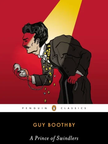 A Prince of Swindlers by Guy Boothby