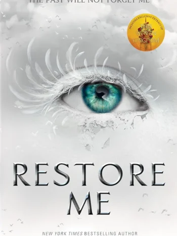 Restore Me by Tahereh Mafi