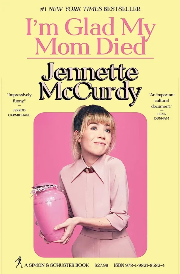 71x3UZ18tmL._AC_UF10001000_QL80_FMwebp_.webp I'm Glad My Mom Died by Jennette McCurdy