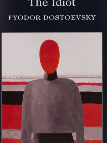 71z4oLTxxoL._AC_UF10001000_QL80_FMwebp_.webp The Idiot by Fyodor Dostoevsky
