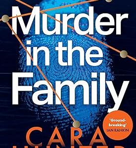 Murder in the Family by Cara Hunter