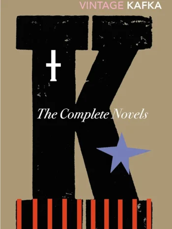 The Complete Novels Kafka