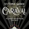 Caraval by Stephanie Garber