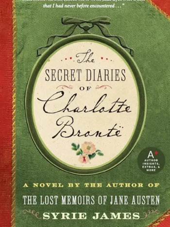 81LFmao69xL._AC_UF10001000_QL80_FMwebp_.webp The Secret Diary of Charlotte Brönte by Syrie James